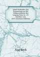 Jubel-Kalender Zur Erinnerung an Die Volkerschlacht Bei Leipzig Vom 16.-19. October A.D. 1813 (German Edition), Aug Beck 