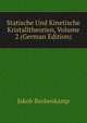 Statische Und Kinetische Kristalltheorien, Volume 2 (German Edition), Jakob Beckenkamp 