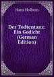 Der Todtentanz: Ein Gedicht (German Edition), Gustav Schneeli 