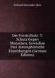 Der Forstschutz: T. Schutz Gegen Menschen, Gewachse Und Atmospharische Einwirkungen (German Edition), Richard Alexander Hess 