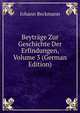 Beytrage Zur Geschichte Der Erfindungen, Volume 3 (German Edition), Johann Beckmann 