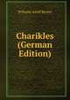 Charikles (German Edition), Wilhelm Adolf Becker 