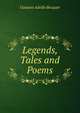 Legends, Tales and Poems, Gustavo Adolfo Be?cquer 