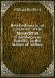 Recollections of an Excursion to the Monasteries of Alcoba?a and Batalha, by the Author of 'vathek'., William Beckford 