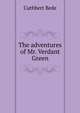 The adventures of Mr. Verdant Green, Cuthbert Bede 