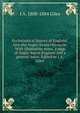 Ecclesiastical history of England. Also the Anglo-Saxon chronicle. With illustrative notes, a map of Anglo-Saxon England and a general index. Edited by J.A. Giles, J A. 1808-1884 Giles 