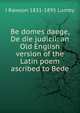 Be domes daege, De die judicii: an Old English version of the Latin poem ascribed to Bede, J Rawson 1831-1895 Lumby 