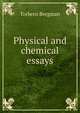 Physical and chemical essays, Torbern Bergman 
