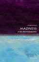 Madness: A Very Short Introduction, Andrew Scull 