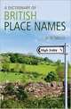 A Dictionary of British Place-Names, David Mills 