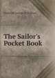 The Sailor's Pocket Book, Frederick George D. Bedford 