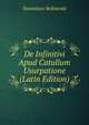 De Infinitivi Apud Catullum Usurpatione (Latin Edition), Stanislaus Bednarski 
