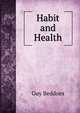 Habit and Health, Guy Beddoes 