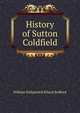 History of Sutton Coldfield, William Kirkpatrick Riland Bedford 