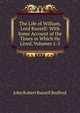 The Life of William, Lord Russell: With Some Account of the Times in Which He Lived, Volumes 1-2, John Robert Russell Bedford 