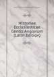 Historiae Ecclesiasticae Gentis Anglorum (Latin Edition), John Eyton Bickersteth Mayor 