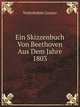 Ein Skizzenbuch Von Beethoven Aus Dem Jahre 1803 (German Edition), Nottebohm Gustav 1817-1882 