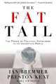 The Fat Tail: The Power of Political Knowledge in an Uncertain World, Ian Bremmer 