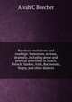 Beecher's recitations and readings: humorous, serious, dramatic, including prose and poetical selections in Dutch, French, Yankee, Irish, Backwoods, Negro, and other dialects, Alvah C Beecher 