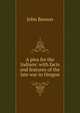 A plea for the Indians: with facts and features of the late war in Oregon, John Beeson 