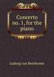 Concerto no. 1, for the piano, Ludwig van Beethoven 