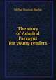 The story of Admiral Farragut for young readers, Mabel Borton Beebe 