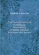 The Law of Contracts in Michigan: Exhaustively Treating Internal Structure with Forms, Franklin A. Beecher 
