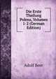Die Erste Theilung Polens, Volumes 1-2 (German Edition), Adolf Beer 