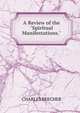 A Review of the "Spiritual Manifestations.", Charles Beecher 