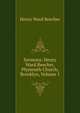 Sermons: Henry Ward Beecher, Plymouth Church, Brooklyn, Volume 1, Beecher, Henry Ward 