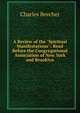 A Review of the "Spiritual Manifestations": Read Before the Congregational Association of New York and Brooklyn, Charles Beecher 