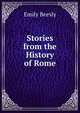 Stories from the History of Rome, Emily Beesly 