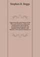 Pages from the early history of the West and Northwest: embracing reminiscences and incidents of settlement and growth, and sketches of the material . and Missouri, with especial reference to, Stephen R. Beggs 