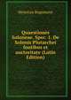 Quaestiones Soloneae. Spec. 1. De Solonis Plutarchei fontibus et auctoritate (Latin Edition), Henricus Begemann 