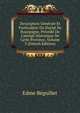 Description G?n?rale Et Particuli?re Du Duch? De Bourgogne, Pr?c?d? De L'abr?g? Historique De Cette Province, Volume 3 (French Edition), Edme Beguillet 