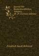 Journal Fur Kinderkrankheiten, Volumes 28-29 (German Edition), Friedrich Jacob Behrend 