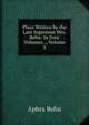 Plays Written by the Late Ingenious Mrs. Behn: In Four Volumes. ., Volume 3, Aphra Behn 