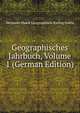 Geographisches Jahrbuch, Volume 1 (German Edition), Hermann Haack Geographisch-Kartog Gotha 