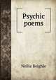 Psychic poems, Nellie Beighle 