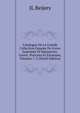Catalogue De La Grande Collection Exquise De Livres Imprimes Et Manuscrits, Cartes, Portraits Et Estampes, Volumes 1-3 (Dutch Edition), JL Beijers 