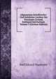 Allgemeines Schriftsteller- Und Gelehrten-Lexikon Der Provinzen Livland, Esthland Und Kurland, Volume 3 (German Edition), Karl Eduard Napiersky 
