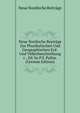 Neue Nordische Beytr?ge Zur Physikalischen Und Geographischen Erd- Und V?lkerbeschreibung &c., Ed. by P.S. Pallas. (German Edition), Neue Nordische Beitrage 
