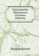 Vaticanische Miniaturen (German Edition), Stephan Beissel 
