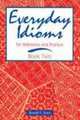Everyday Idioms 2: For Reference and Practice, Feare, Ronald E. 