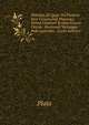 Platonis, Et Quae Vel Platonis Esse Ferunturvel Platonica Solent Comitari Scripta Graece Omnia . Recensuit Variasque Inde Lectiones . (Latin Edition), Plato 