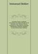 Anecdota Graeca: Apollonii Alexandrini De Coniunctionibus Et De Adverbiis Libri. Dionysii Thracis Grammatica. Choerobosci, Diomedis, Melampodis, Porphyrii, Stephani in Eam Scholia (Latin Edition), Immanuel Bekker 