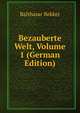 Bezauberte Welt, Volume 1 (German Edition), Balthasar Bekker 