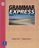 Grammar Express, Intermediate: For Self-Study and Classroom Use, Marjorie Fuchs, Margaret Bonner 