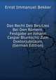 Das Recht Des Besitzes Bei Den Romern: Festgabe an Johann Caspar Bluntschli Zum Doktorjubilaum, (German Edition), Ernst Immanuel Bekker 