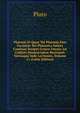 Platonis Et Quae Vel Platonis Esse Feruntur Vel Platonica Solent Comitari Seripta Graece Omnia Ad Codices Manuscriptos Recensuit Variasque Inde Lectiones, Volume 11 (Latin Edition), Plato 